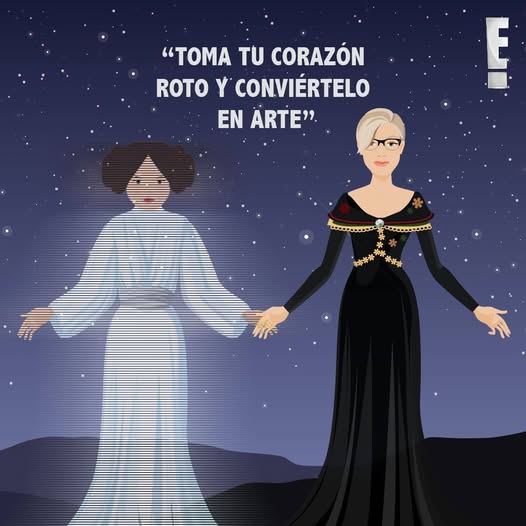 E! Latino Golden Globes post: Meryl Streep and Princess Leia illustration with the quote “Toma tu corazón roto y conviértelo en arte”