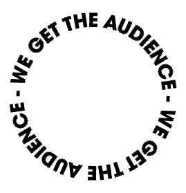 Circular badge with the text 'We get the audience' repeated around a ring
