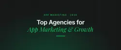 10 Best App Marketing Agencies in 2026