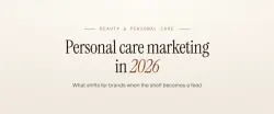 Digital Marketing Strategies for Personal Care Companies in the US (2026 Playbook)